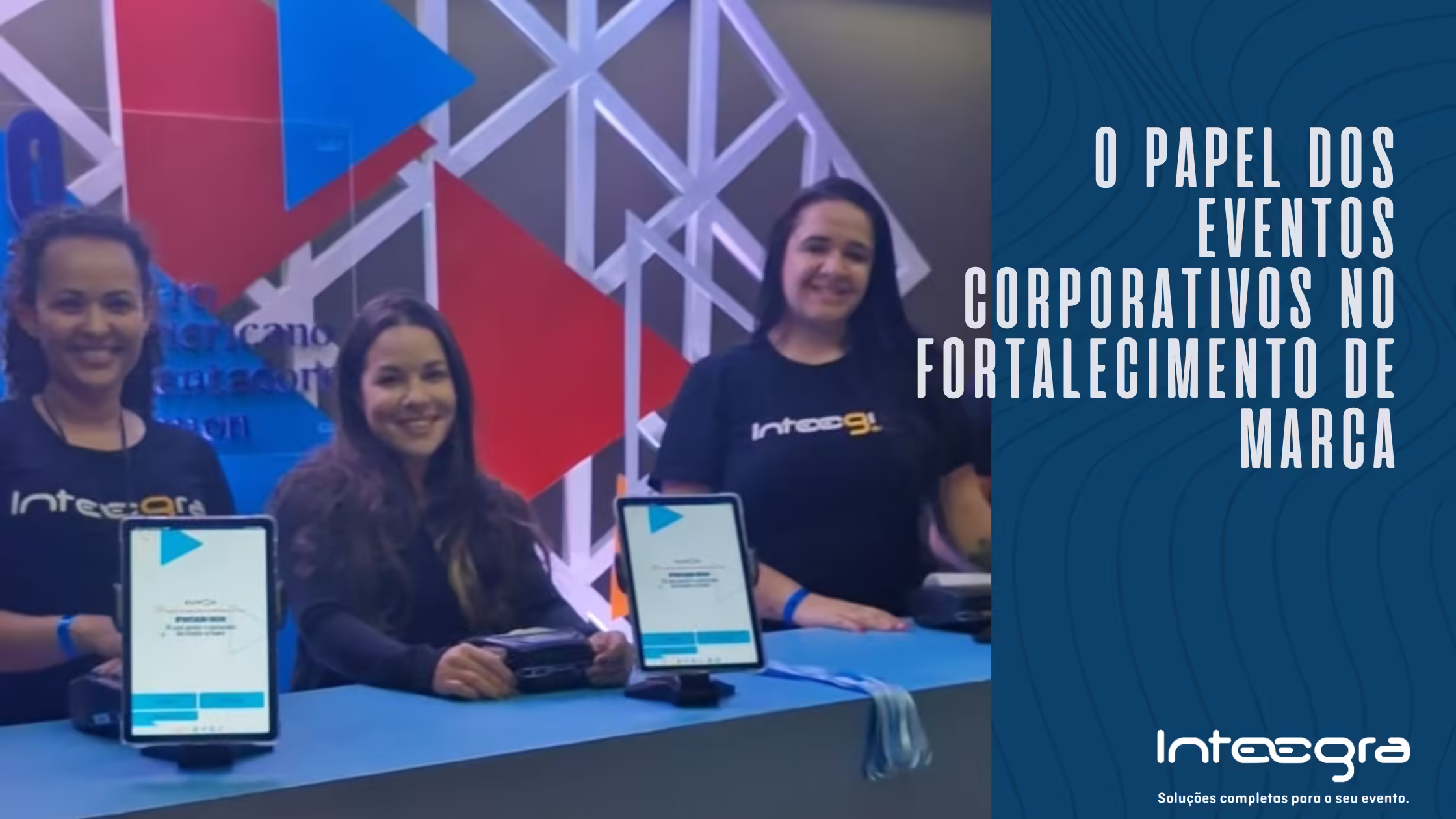 O Papel dos Eventos Corporativos no Fortalecimento de Marca